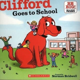 Clifford Goes to School