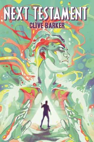 Clive Barker's Next Testament Vol. 1