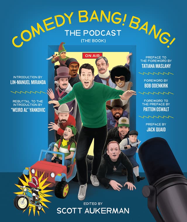 Comedy Bang! Bang! The Podcast: The Book