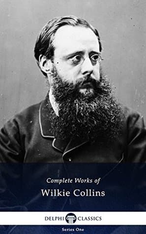 Complete Works of Wilkie Collins