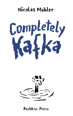 Completely Kafka: A Comic Biography