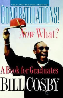 Congratulations! Now What?: A Book for Graduates