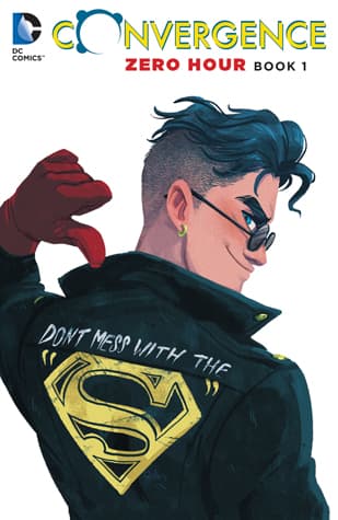 Convergence: Zero Hour, Book One