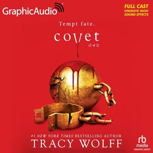 Covet (Part 2 of 2) [Dramatized Adaptation]