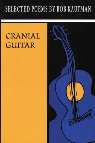 Cranial Guitar: Selected Poems