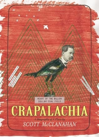 Crapalachia: A Biography of a Place