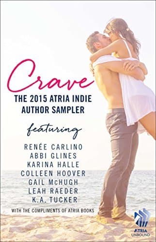 Crave: The 2015 Atria Indie Author Sampler