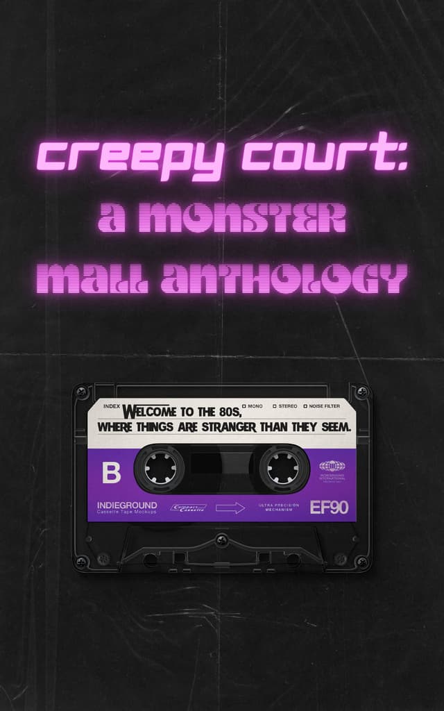 Creepy Court: A Monster Mall Anthology
