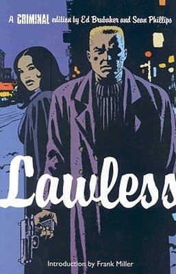 Criminal, Vol. 2: Lawless
