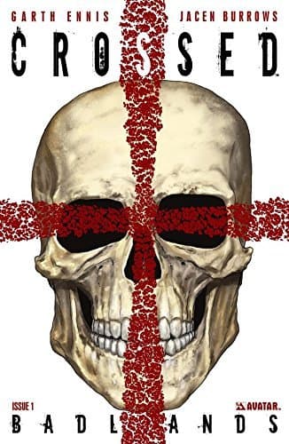 Crossed: Badlands #1