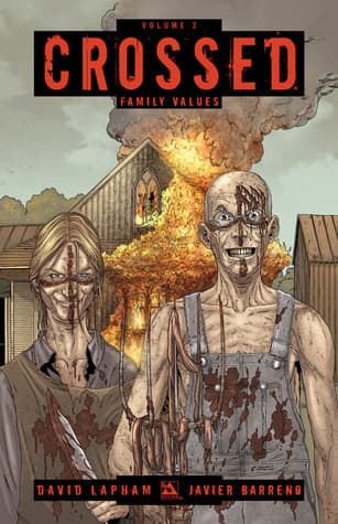 Crossed, Vol. 2: Family Values