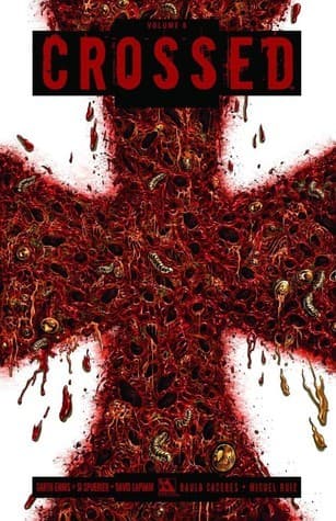 Crossed, Vol. 6: Badlands