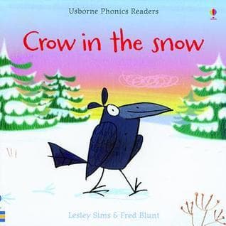 Crow in the Snow (Phonics Readers