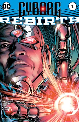Cyborg: Rebirth (2016) #1