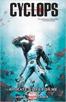 Cyclops, Vol. 2: A Pirate's Life For Me
