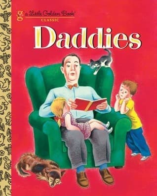 Daddies: A Book for Dads and Kids