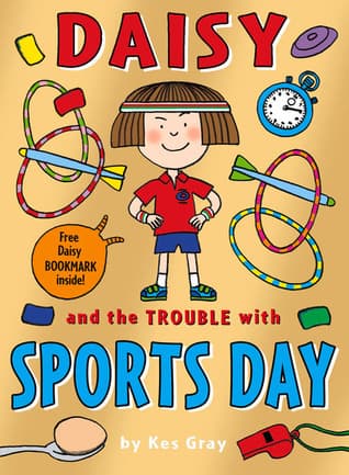 Daisy and the Trouble with Sports Days