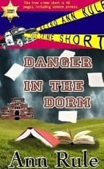 Danger In The Dorm