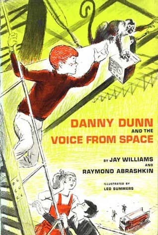 Danny Dunn And The Voice From Space