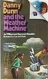 Danny Dunn and the Weather Machine