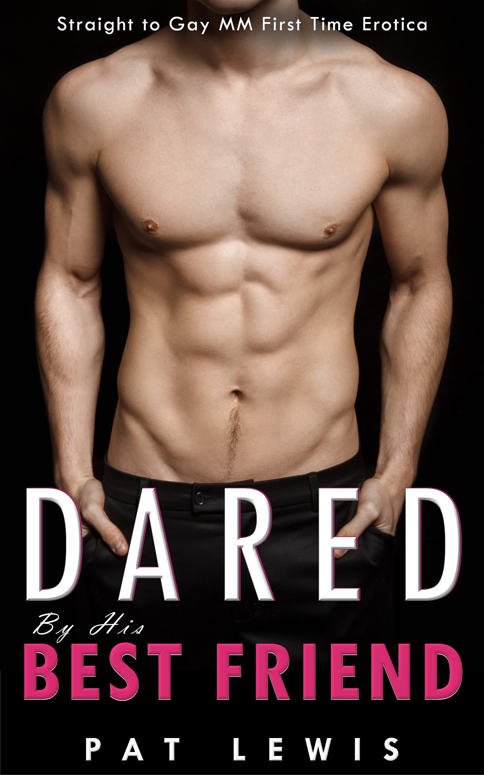 Dared by His Best Friend