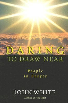Daring to Draw Near: People in Prayer