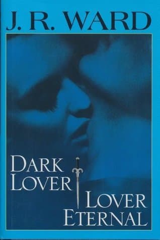 Dark Lover & Lover Eternal
