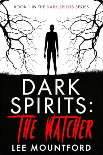 Dark Spirits: The Watcher