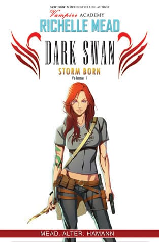 Dark Swan: Storm Born Volume 1