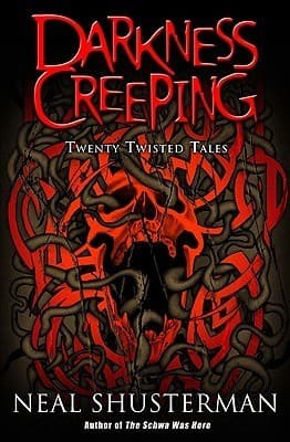 Darkness Creeping: Twenty Twisted Tales