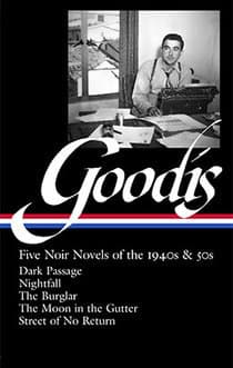 David Goodis: Five Noir Novels of the 1940s & 50s