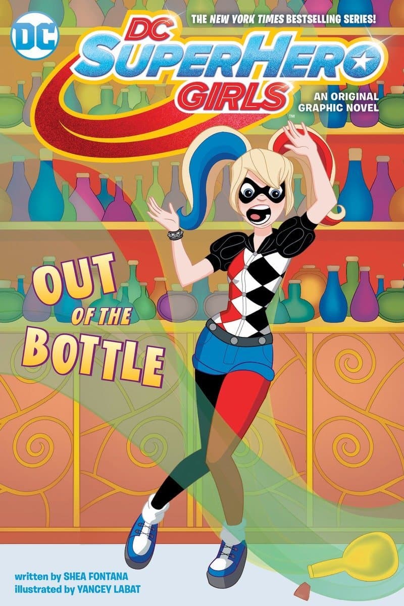 DC Super Hero Girls Vol. 5: Out of The Bottle
