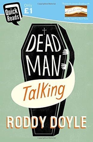 Dead Man Talking