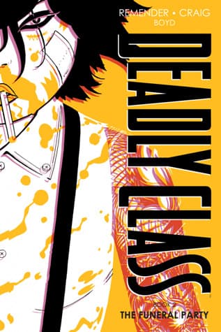 Deadly Class, Book Two: The Funeral Party
