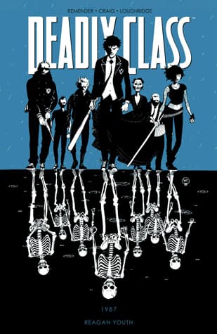 Deadly Class, Volume 1: Reagan Youth