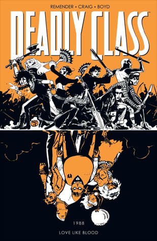 Deadly Class, Volume 7: Love Like Blood