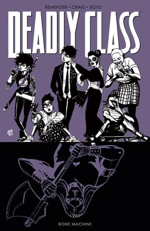 Deadly Class, Volume 9: Bone Machine