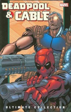 Deadpool & Cable: Ultimate Collection, Book 2