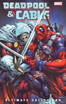 Deadpool & Cable: Ultimate Collection, Book 3