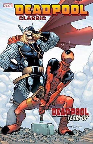 Deadpool Classic, Vol. 13: Deadpool Team-Up