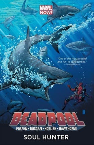 Deadpool, Vol. 2: Soul Hunter