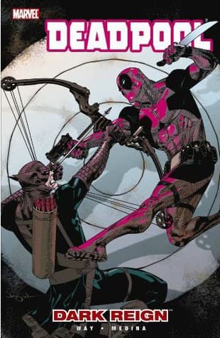 Deadpool, Volume 2: Dark Reign