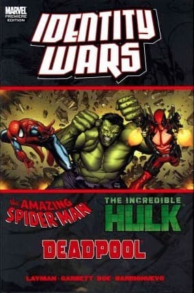 Deadpool/Amazing Spider-Man/Hulk: Identity Wars