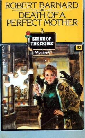 Death of A Perfect Mother