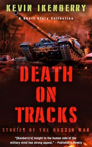 Death On Tracks: Stories of The Buzzer War