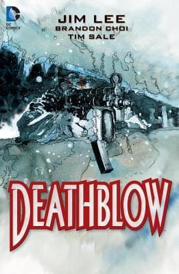 Deathblow: The Deluxe Edition