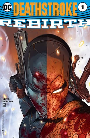 Deathstroke: Rebirth (2016) #1