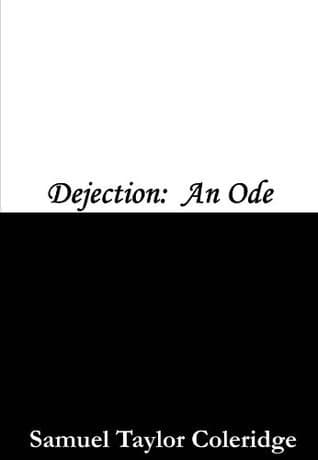 Dejection: An Ode