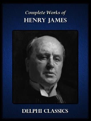 Delphi Complete Works of Henry James
