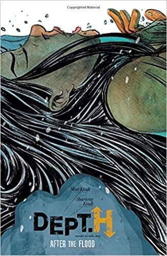 Dept. H, Volume 2: After the Flood
